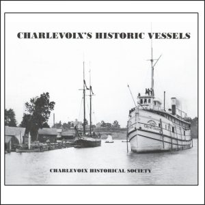 The Historic Vessels of Charlevoix (89 pp.)